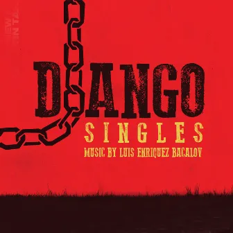 Django - Singles [Remastered] by Luis Bacalov