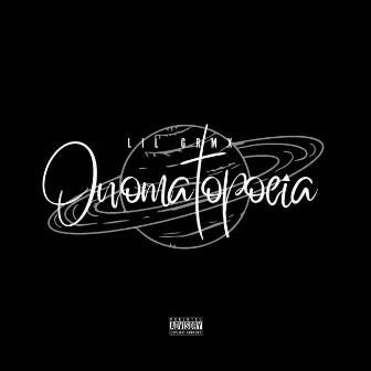 Onomatopoeia by Lil Grmx