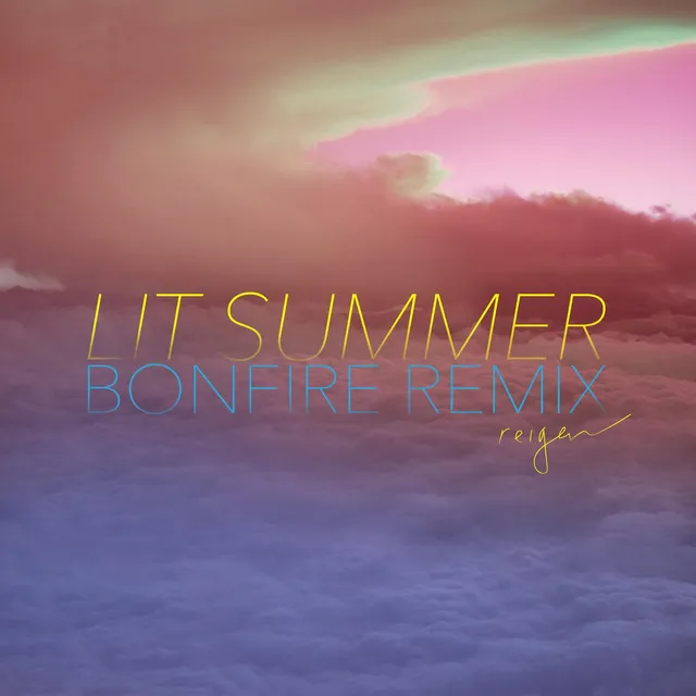 Lit Summer - Bonfire Remix