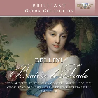 Bellini: Beatrice di Tenda by Orchestra of the Deutsche Oper Berlin