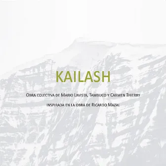 Kailash by Mario Lavista