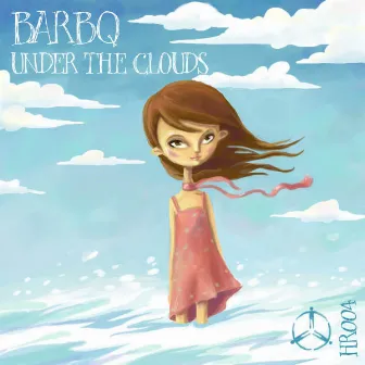 Under The Clouds by BarBQ