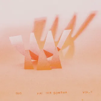 Vai Ter Sombra, Vol. 2 by Gus Levy