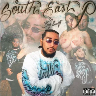 South East P by Big $wift