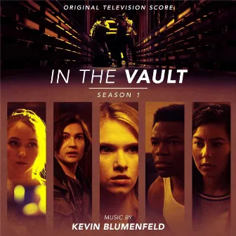 In the Vault: Season 1 (Original Television Score) by Kevin Blumenfeld