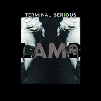 Lamb by Terminal Serious