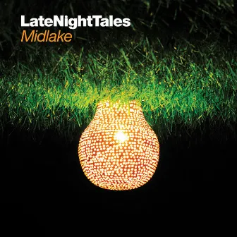 Late Night Tales: Midlake by Midlake