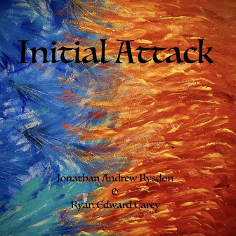 Initial Attack by Jonathan Andrew Rysdon