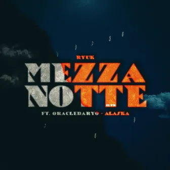 Mezzanotte by Ryuk