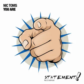 You Are by Nic Toms