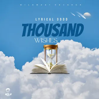 Thousand Wishes by Lyrical 3ddd