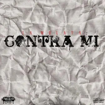 Contra Mi by La Mulata