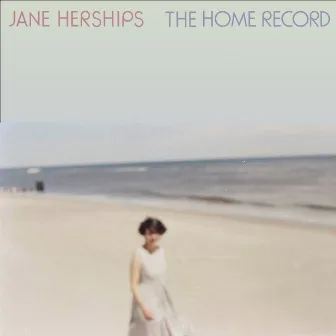 The Home Record by Jane Herships