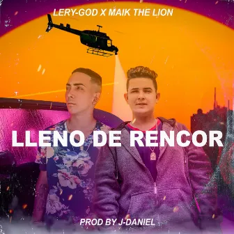 Lleno de Rencor by Maik The Lion