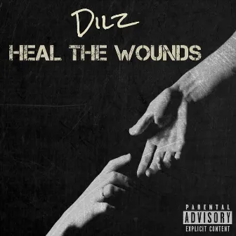 Heal the Wounds by Dilz