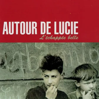 L'echappée belle by Autour de Lucie