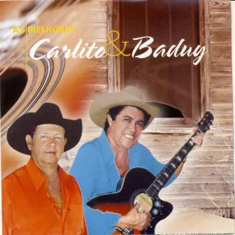 As Melhores by Carlito & Baduy