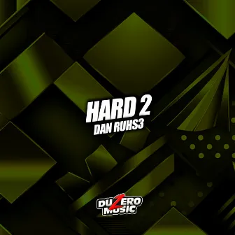 Hard 2 by Duzero Music