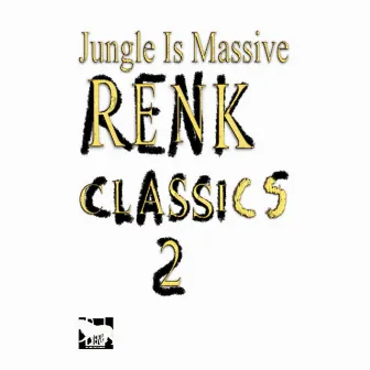 Jungle is Massive: Renk Classics 2 by M-Beat