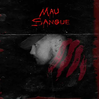 MAU SANGUE by beKs