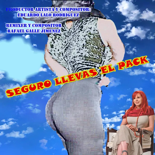 Seguro Llevas el Pack (Remix)