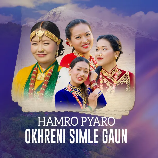 Hamro Pyaro Okhreni Simle Gaun