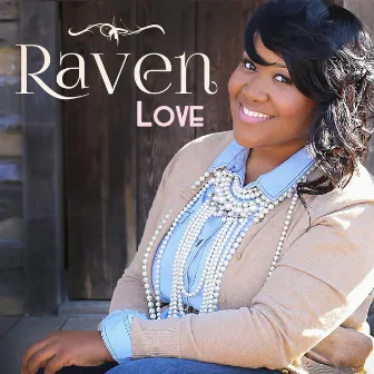 Love by Raven