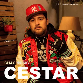 Cestar: Sesiones Chac, Cap 11 (Acústico) by Chac Music