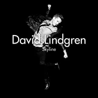 Skyline - EP by David Lindgren