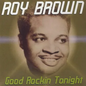 Good Rockin Tonight by Roy Brown