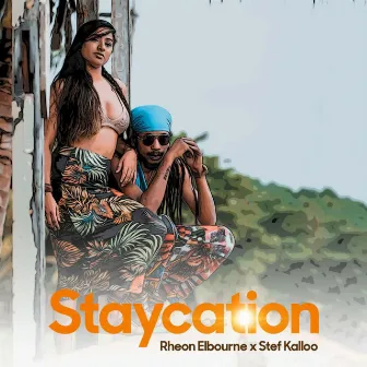 Staycation by Stef Kalloo