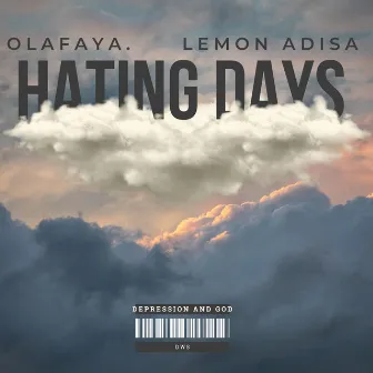 Hating Days by Olafaya