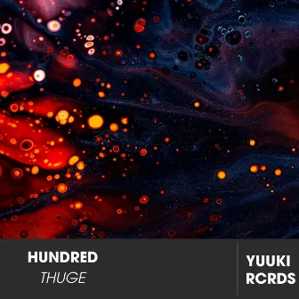 Thuge by Hundred