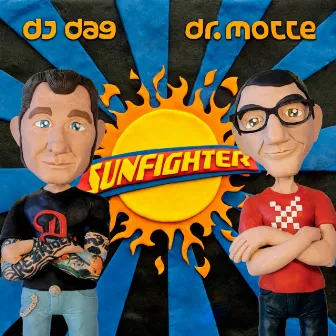 Sunfighter by DJ Dag