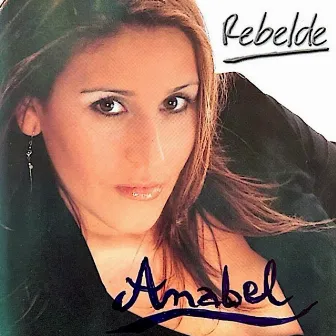 Rebelde by Anabel