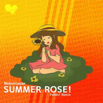 Summer Rose (Febbs! Remix) by nekottasan