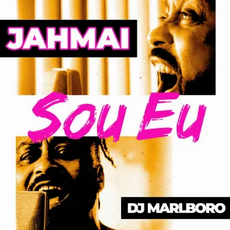 Sou Eu by Jahmai