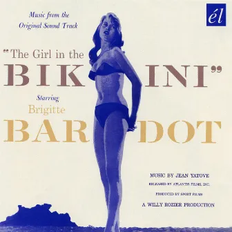 The Girl in the Bikini by Brigitte Bardot