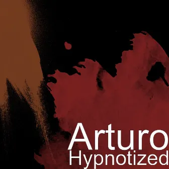 Hypnotized by Arturo