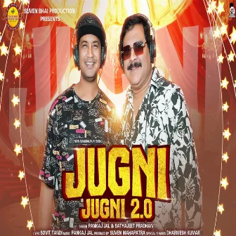 JUGNI JUGNI 2.0 by Pankaj Jal