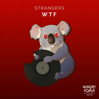 WTF by Strangers