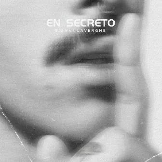 En Secreto by Gianni Lavergne