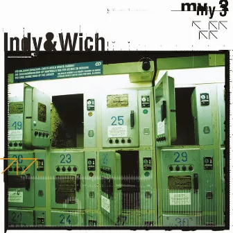 My 3 by Indy & Wich