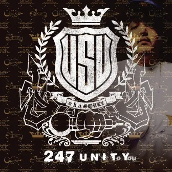 247 UN'ITY by USU aka SQUEZ