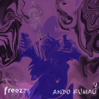 Ando Fumao by Freezzy