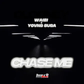 Chase Me by Yovng Suga