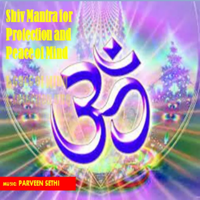 Shiv Mantra for Protection and Peace of Mind