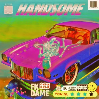 Handsome by FK Dame