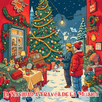 La Navidad a Través de la Música by Grandes Violines Románticos