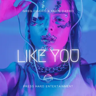 Like You by Greg DiNero